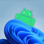 Windows 11 dá Adeus aos apps Android